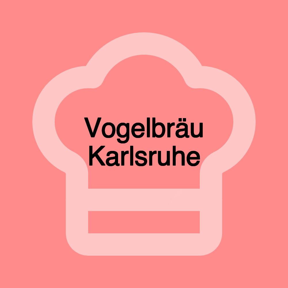 Vogelbräu Karlsruhe