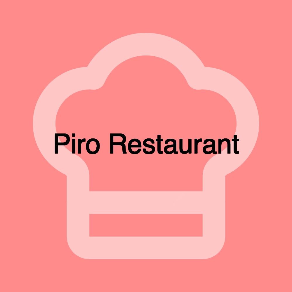 Piro Restaurant