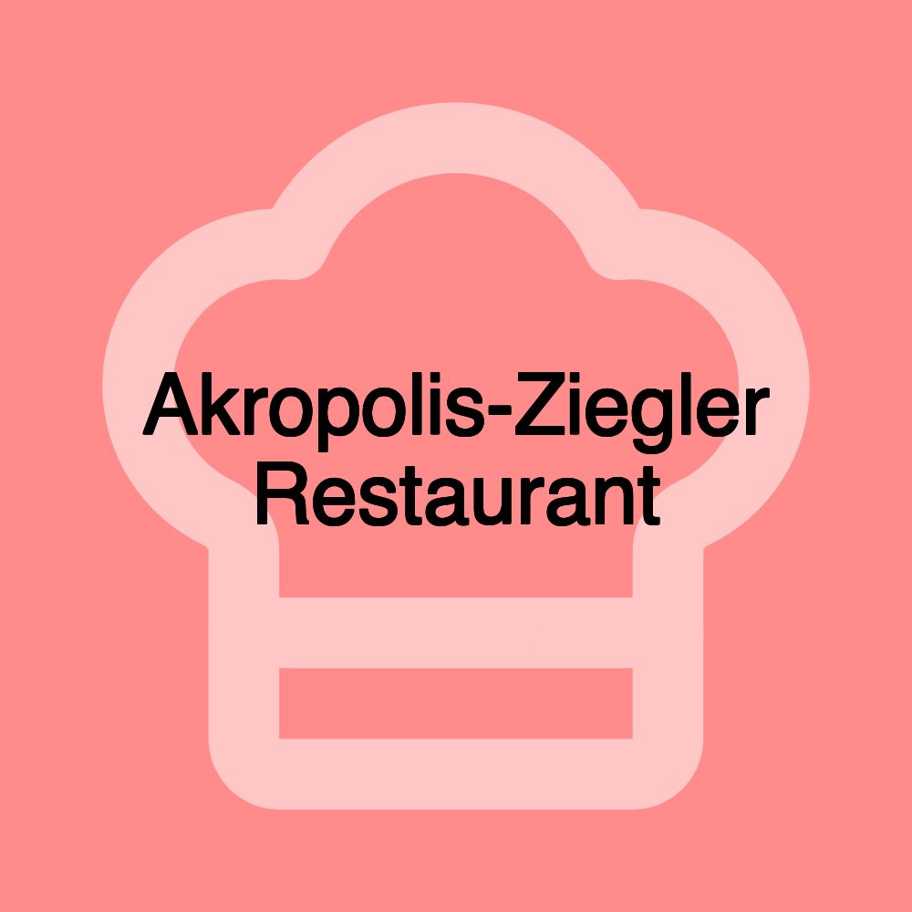 Akropolis-Ziegler Restaurant