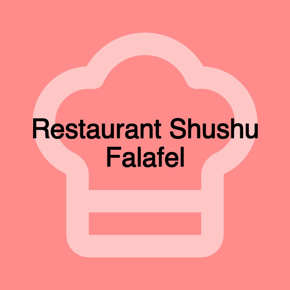 Restaurant Shushu Falafel