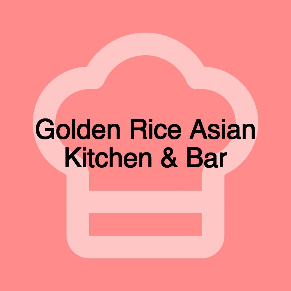 Golden Rice Asian Kitchen & Bar