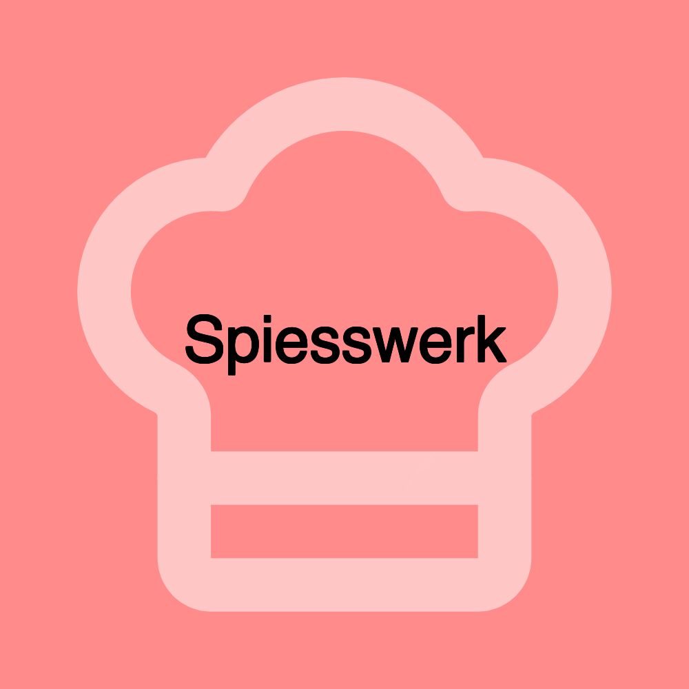 Spiesswerk