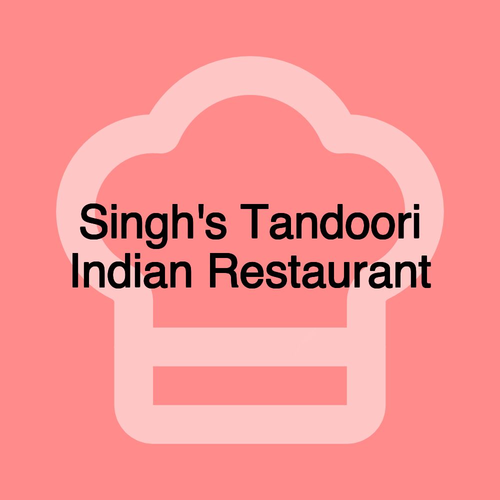 Singh's Tandoori Indian Restaurant