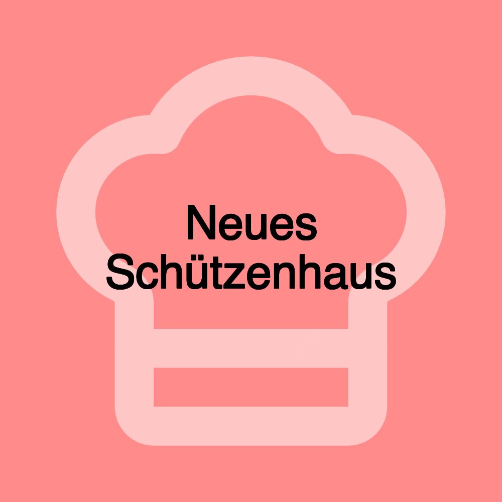 Neues Schützenhaus