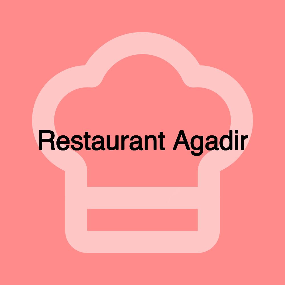 Restaurant Agadir