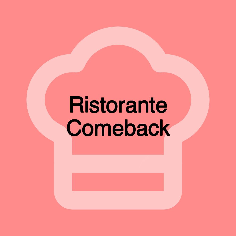 Ristorante Comeback