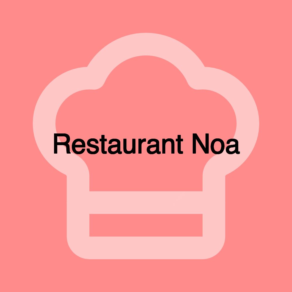 Restaurant Noa