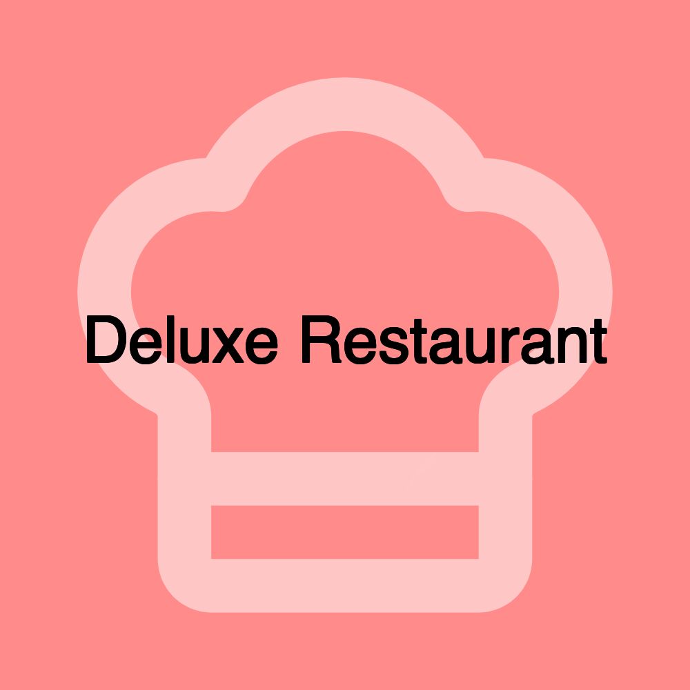 Deluxe Restaurant