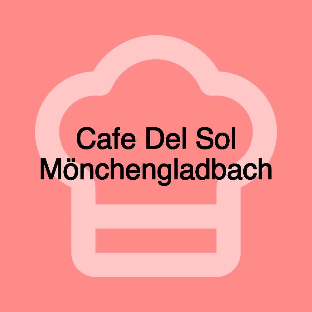 Cafe Del Sol Mönchengladbach