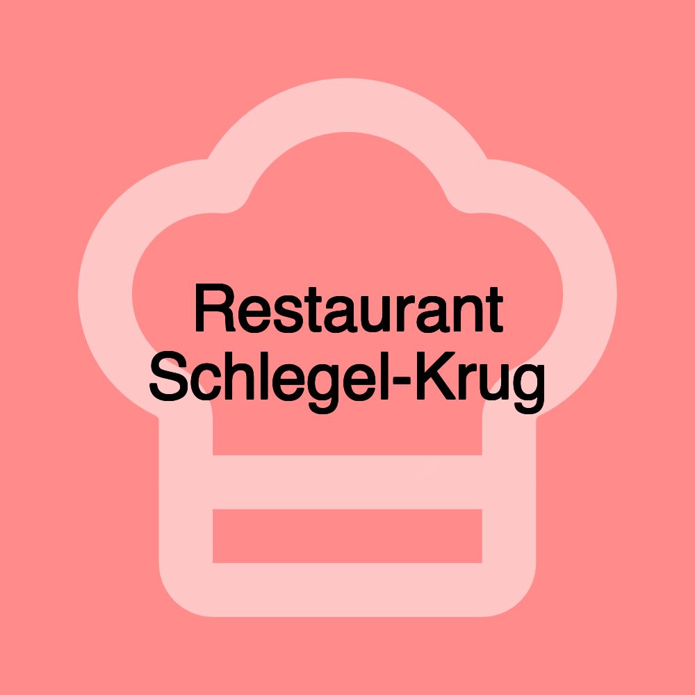 Restaurant Schlegel-Krug