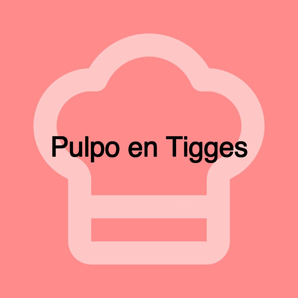 Pulpo en Tigges