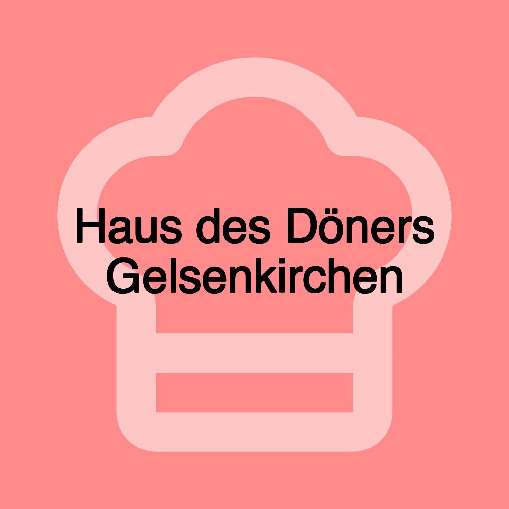 Haus des Döners Gelsenkirchen