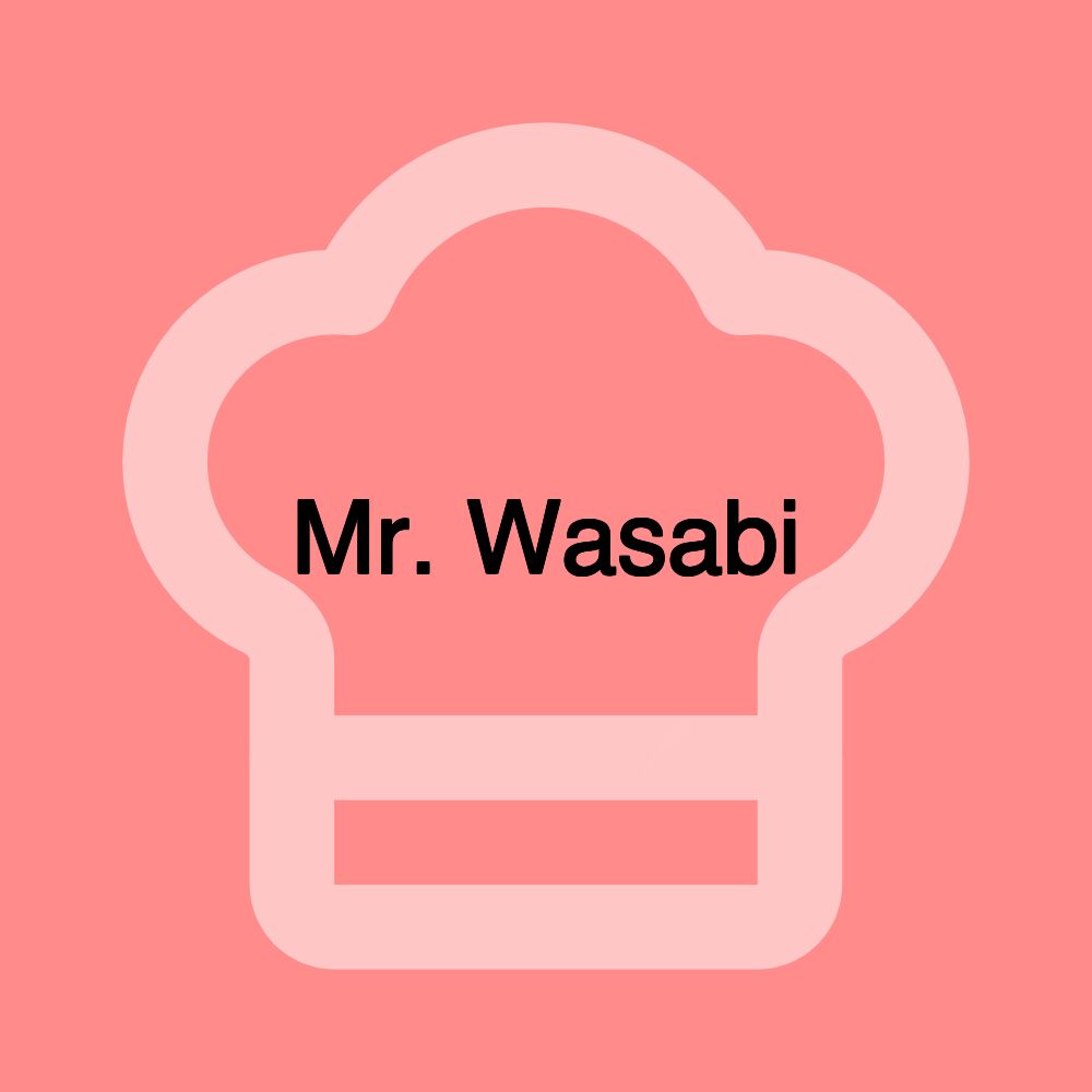 Mr. Wasabi