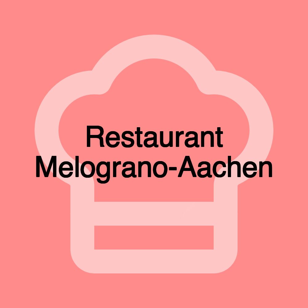 Restaurant Melograno-Aachen