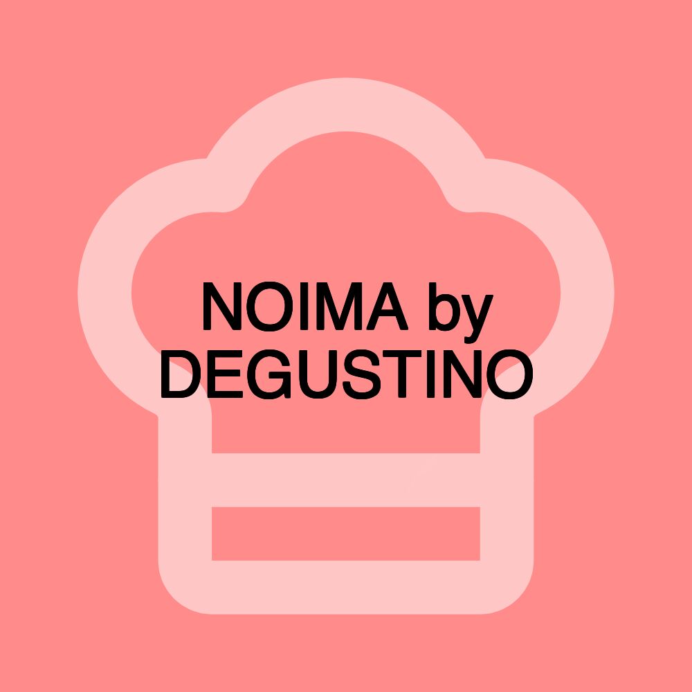 NOIMA by DEGUSTINO