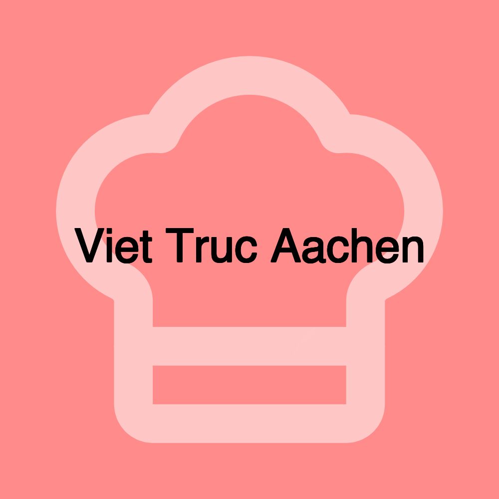 Viet Truc Aachen