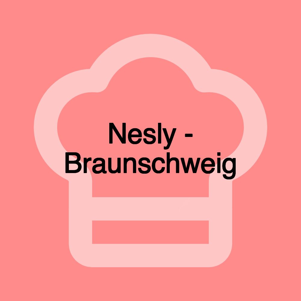 Nesly - Braunschweig