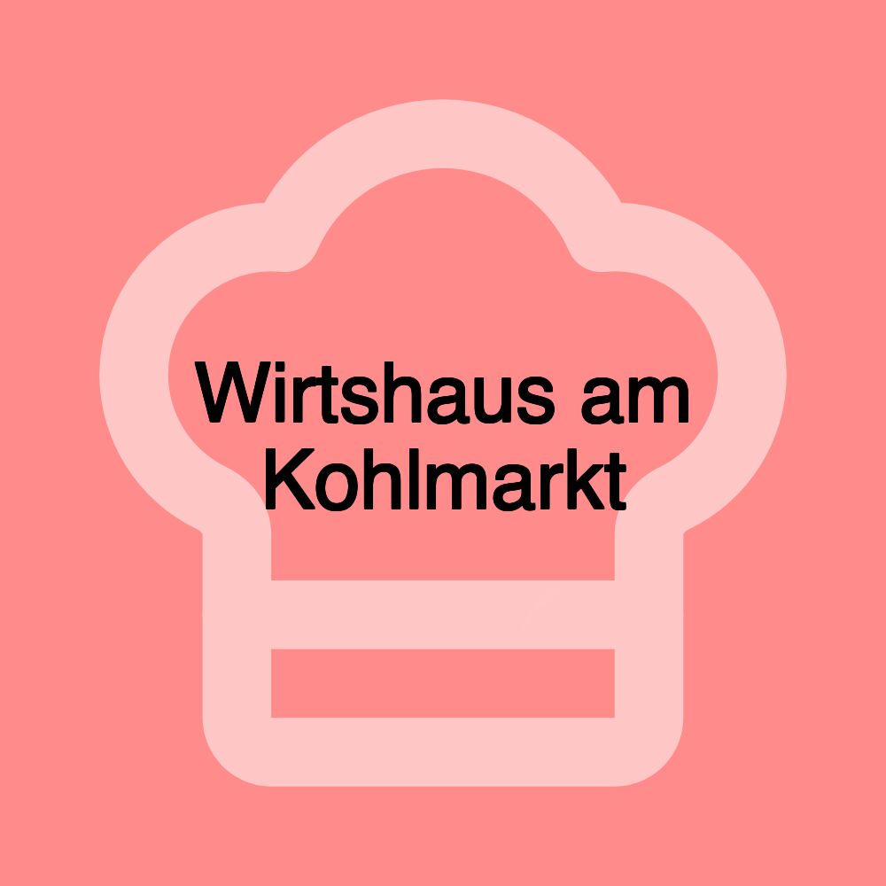 Wirtshaus am Kohlmarkt