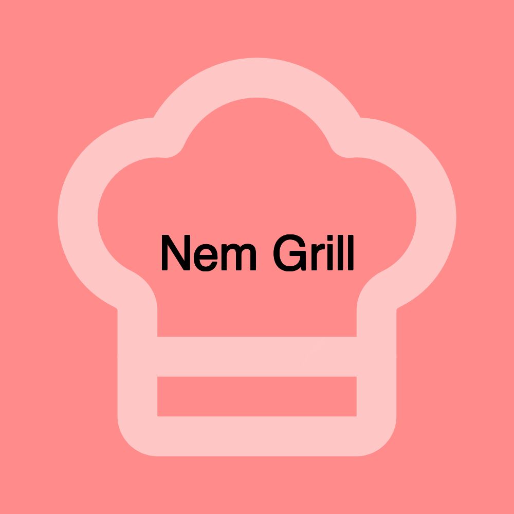 Nem Grill