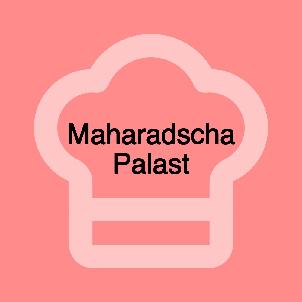 Maharadscha Palast