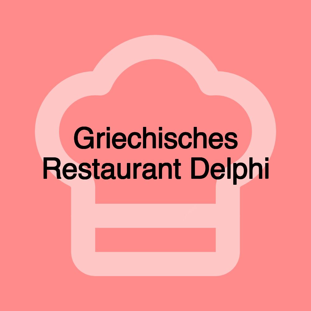 Griechisches Restaurant Delphi