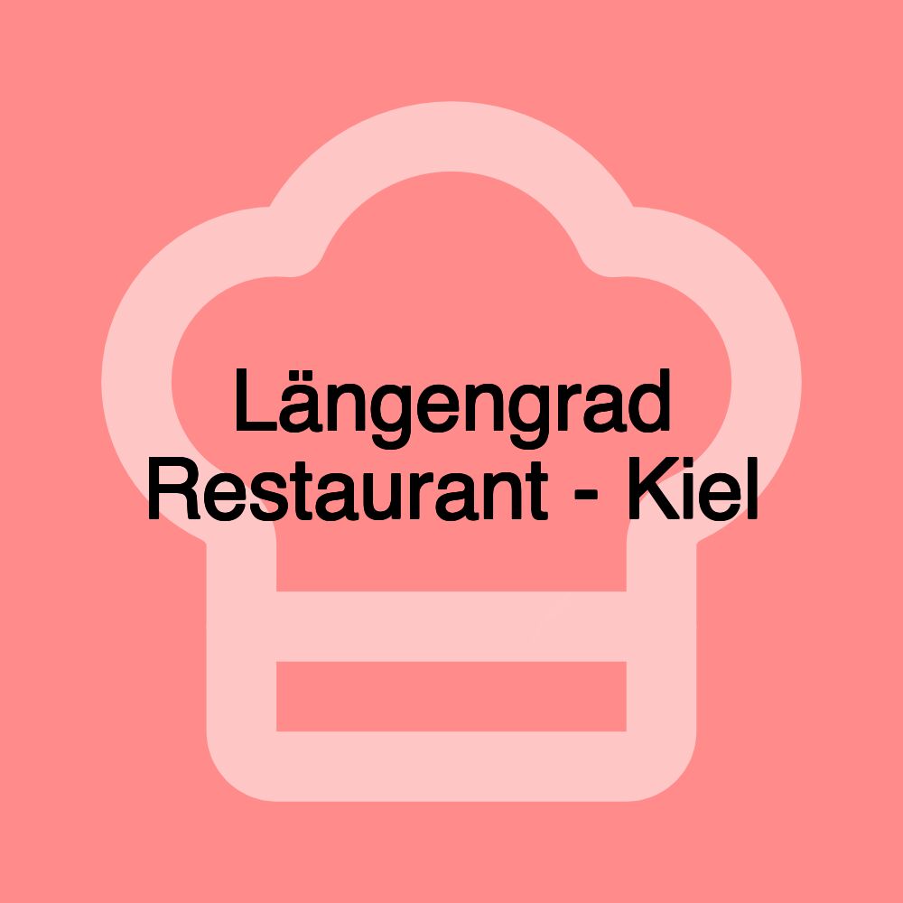 Längengrad Restaurant - Kiel