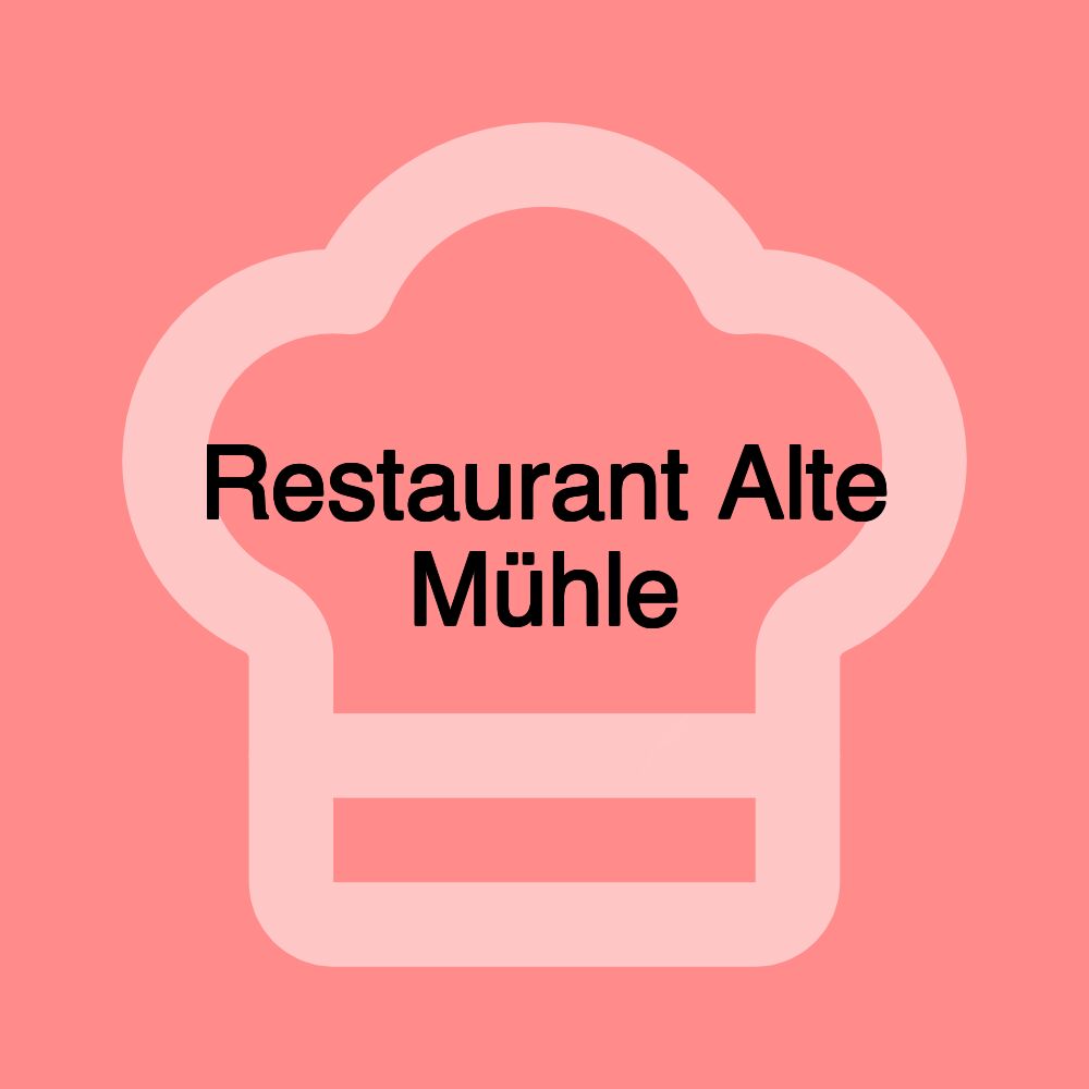 Restaurant Alte Mühle