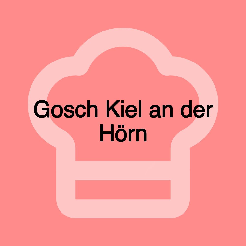 Gosch Kiel an der Hörn