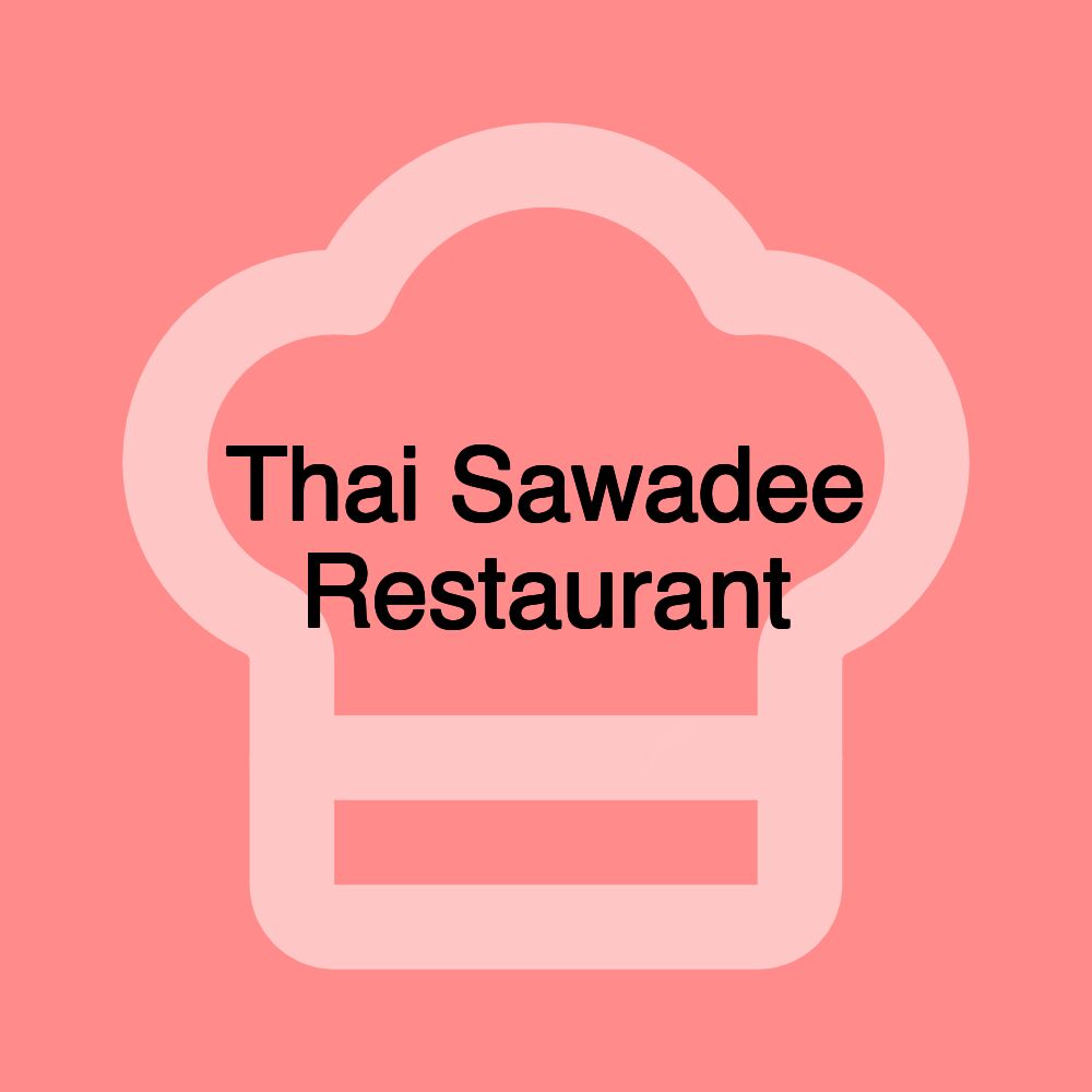 Thai Sawadee Restaurant