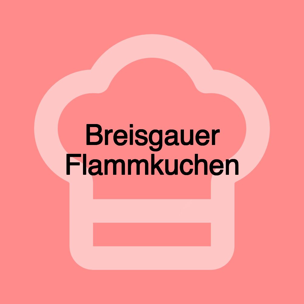 Breisgauer Flammkuchen