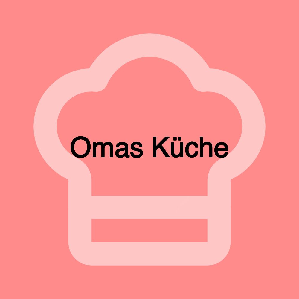 Omas Küche