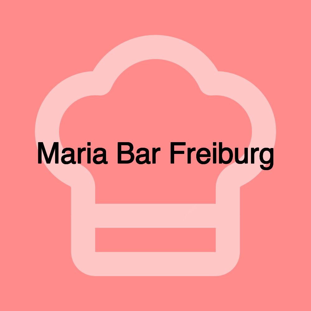 Maria Bar Freiburg