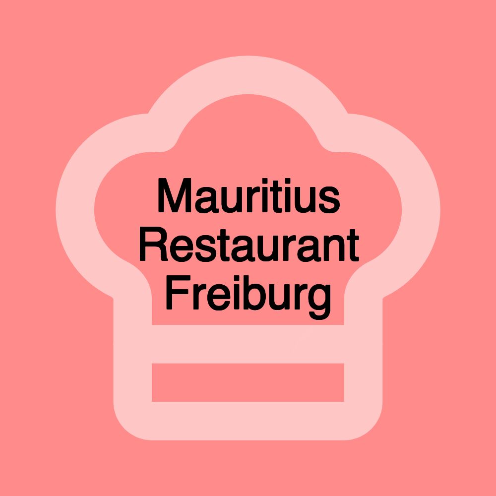 Mauritius Restaurant Freiburg