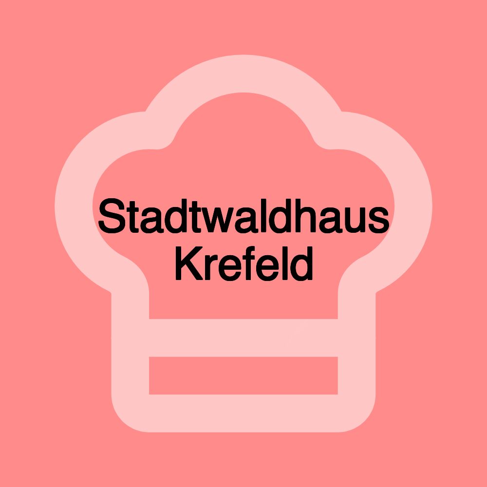 Stadtwaldhaus Krefeld