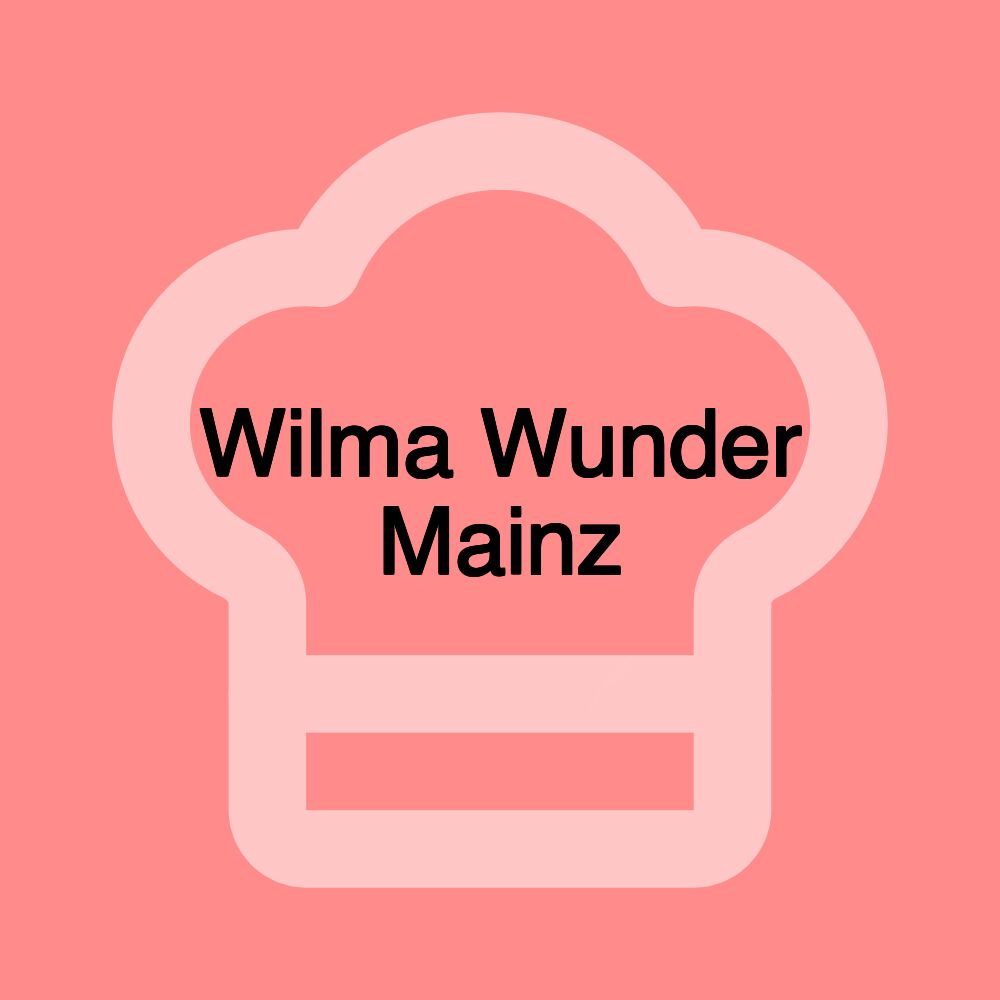 Wilma Wunder Mainz