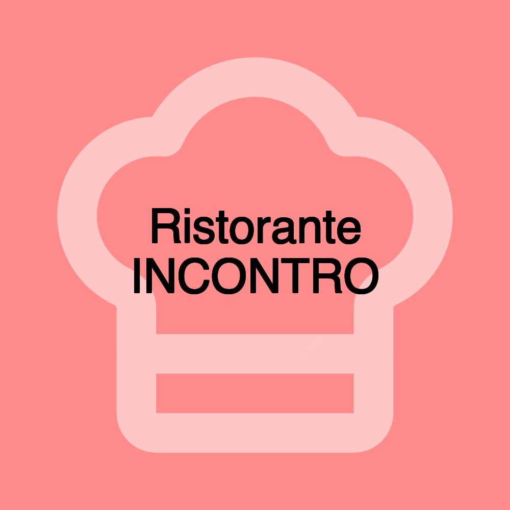 Ristorante INCONTRO