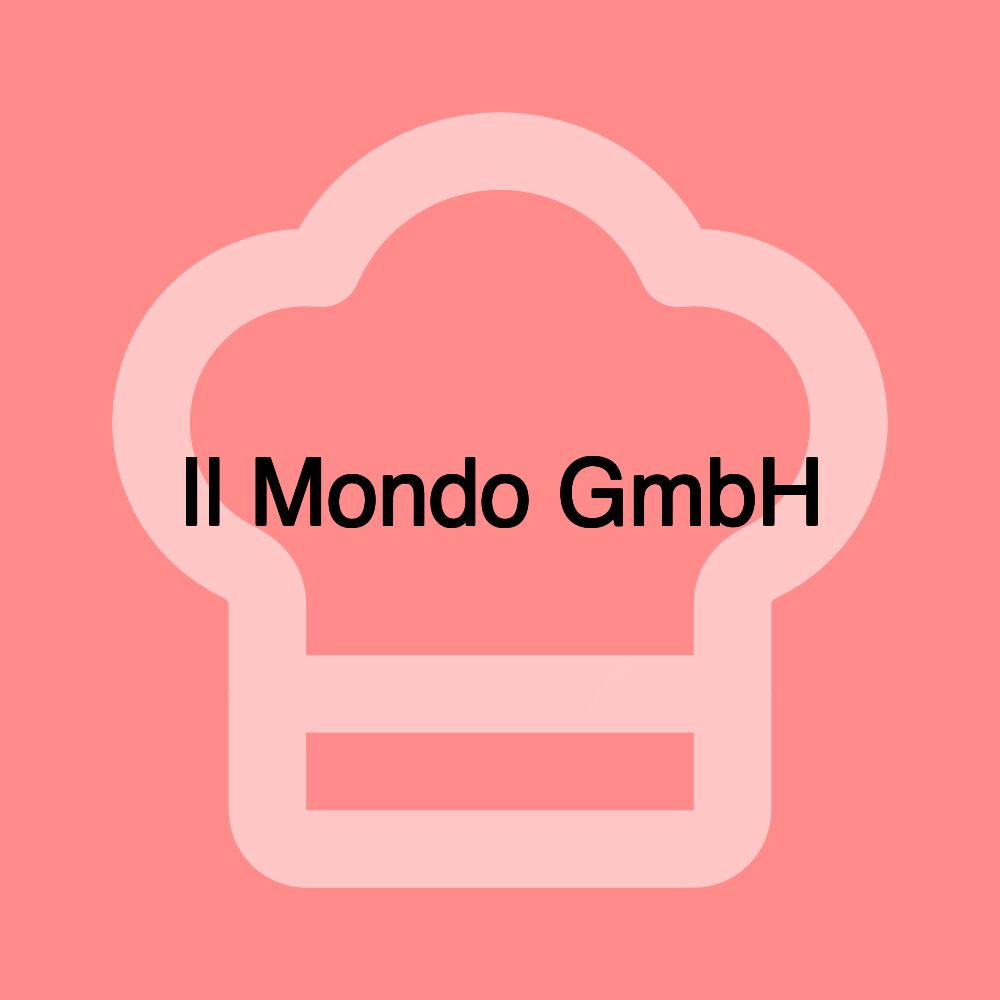 Il Mondo GmbH