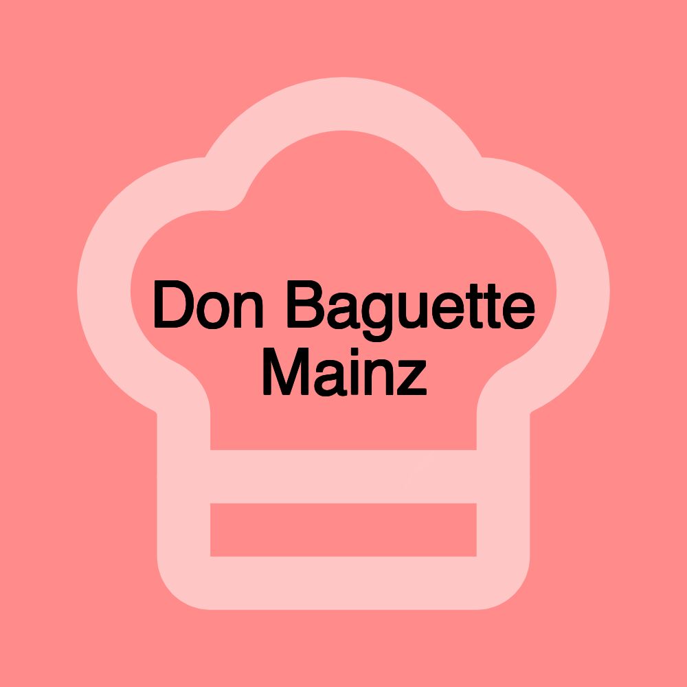 Don Baguette Mainz