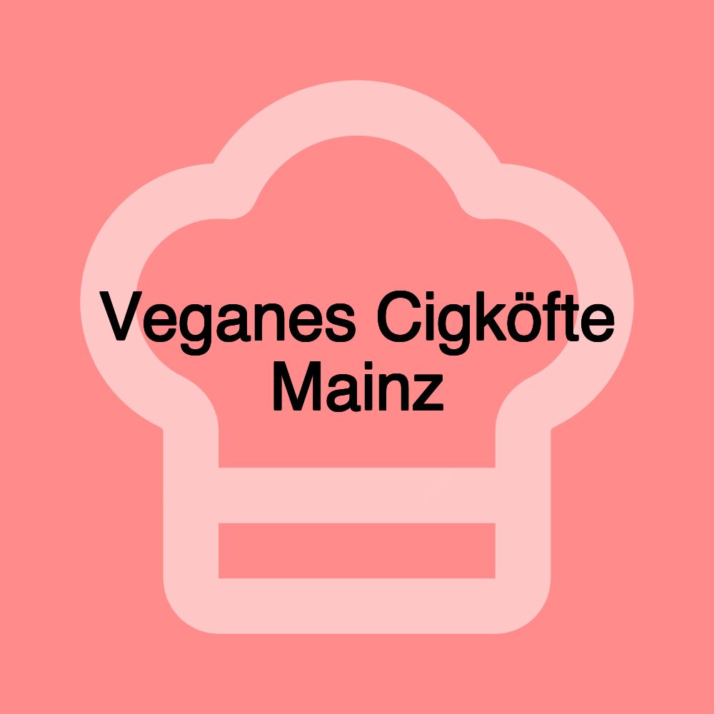 Veganes Cigköfte Mainz