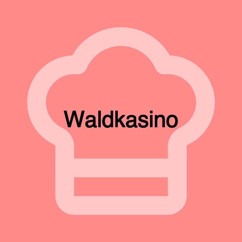 Waldkasino