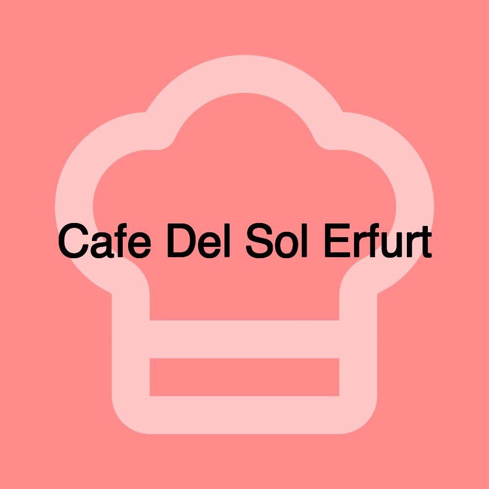 Cafe Del Sol Erfurt