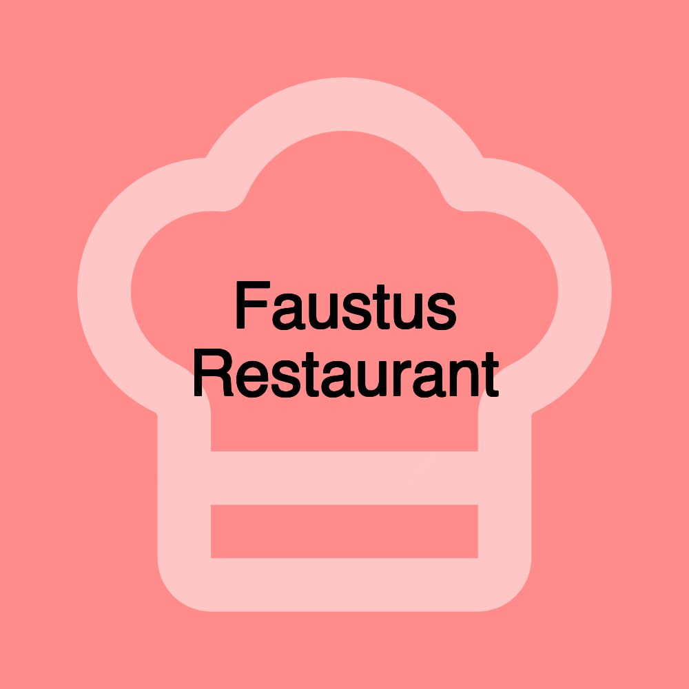 Faustus Restaurant