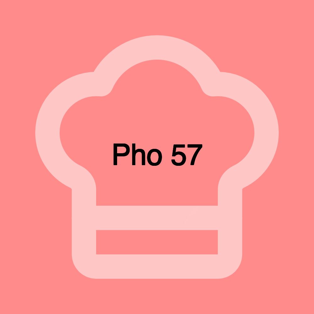 Pho 57