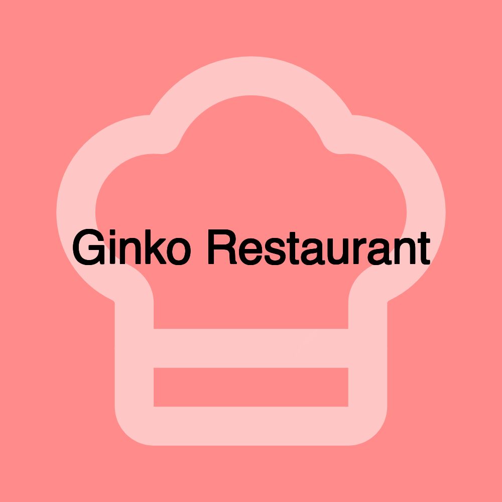 Ginko Restaurant