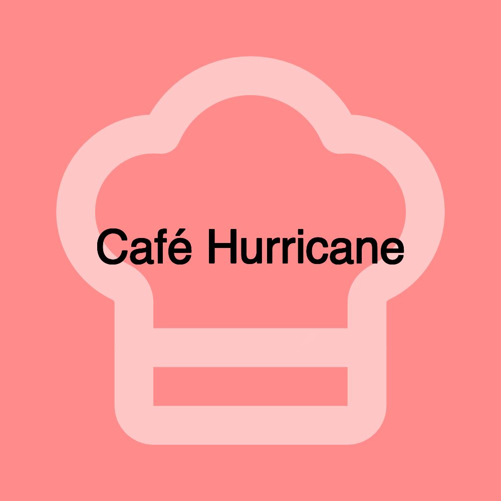 Café Hurricane