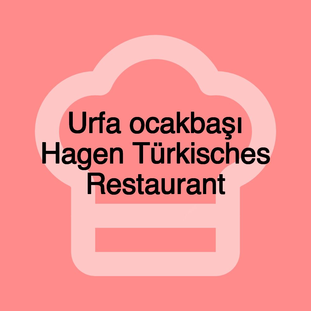 Urfa ocakbaşı Hagen Türkisches Restaurant