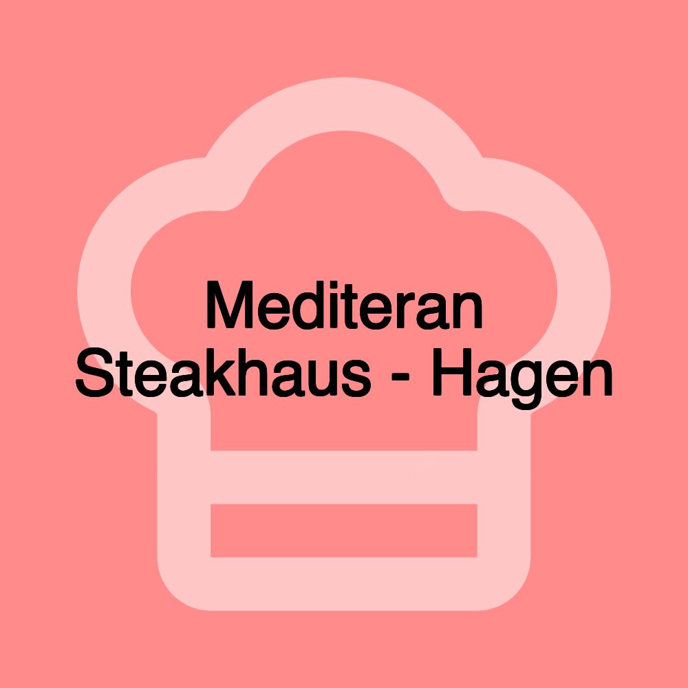 Mediteran Steakhaus - Hagen