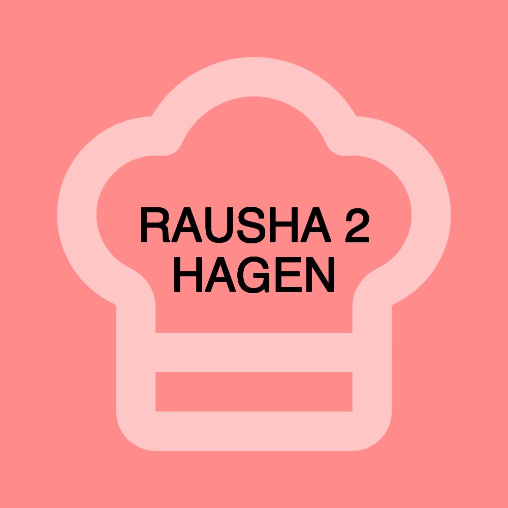 RAUSHA 2 HAGEN