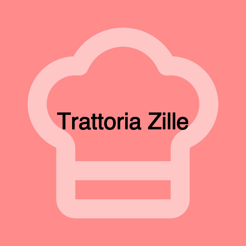 Trattoria Zille