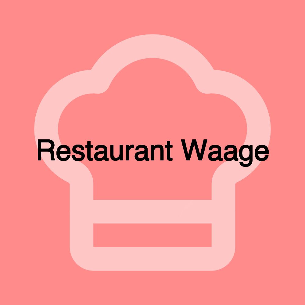 Restaurant Waage